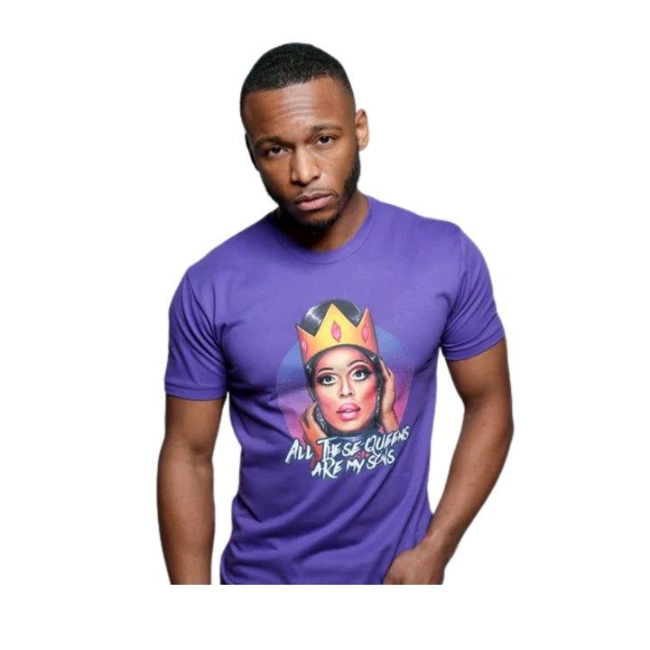 All These Queens Are My Sons Tee